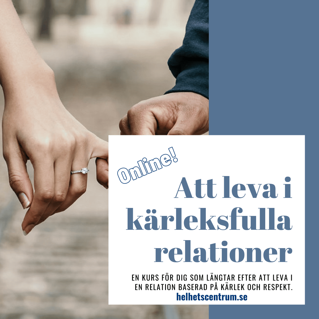 Att leva i Kärleksfulla relationer med HelhetsCentrum