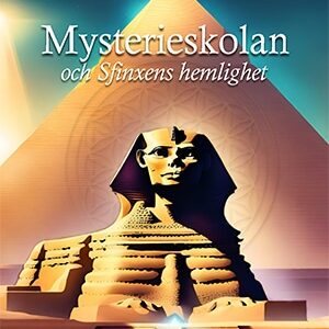 Mysterieskolan och Sfinxens hemlighet med Susanne Jönsson